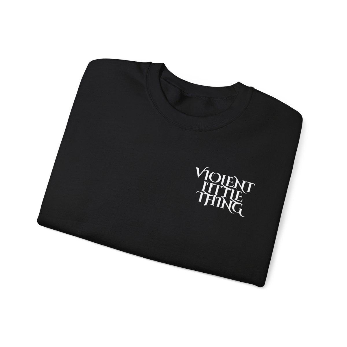 Violent Little Thing Sweatshirt