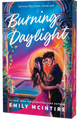 Burning Daylight