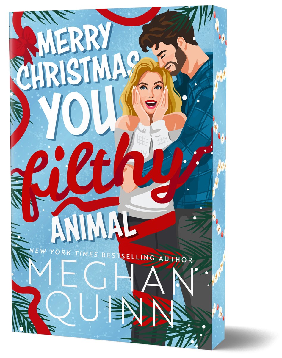 Merry Christmas, You Filthy Animal