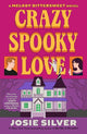 Crazy Spooky Love